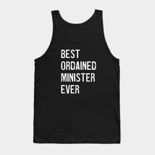 Best Ordained Minister Ever - Wedding Officiant Tank Top